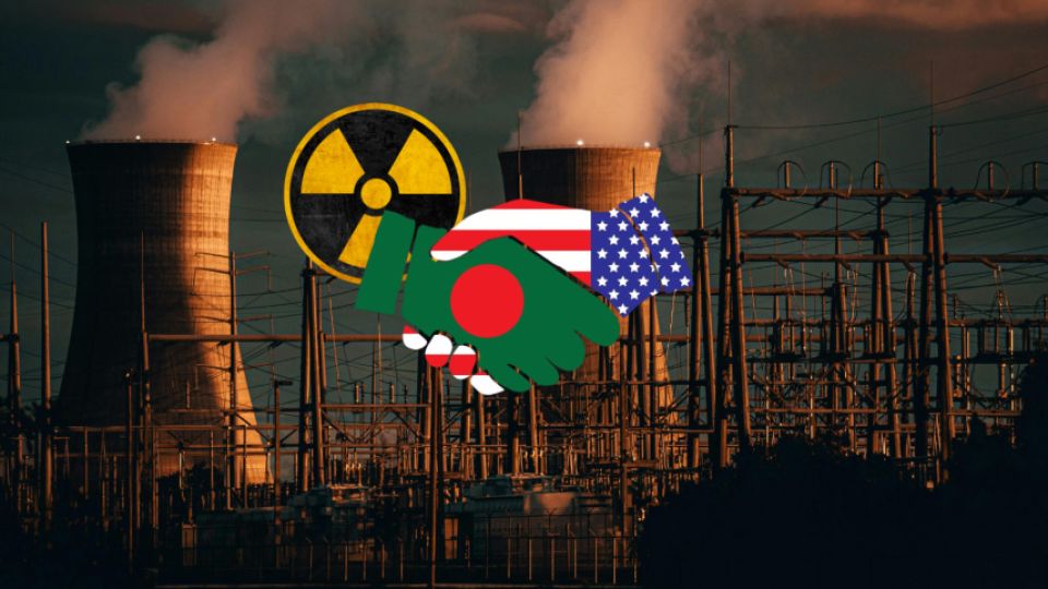 Understanding the US-Bangladesh Civil Nuclear Cooperation Agreement